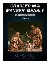 Cradled In A Manger, Meanly SAB choral sheet music cover